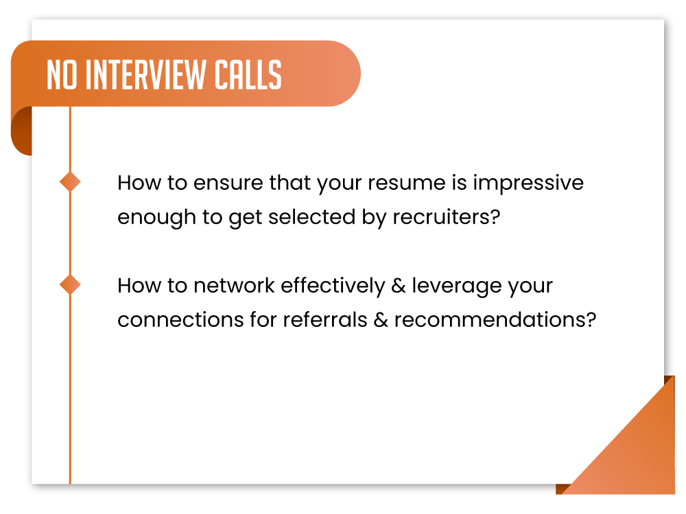 No Interview Calls